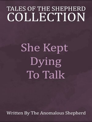 cover image of She Kept Dying to Talk